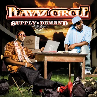 Supply & Demand by Playaz Circle