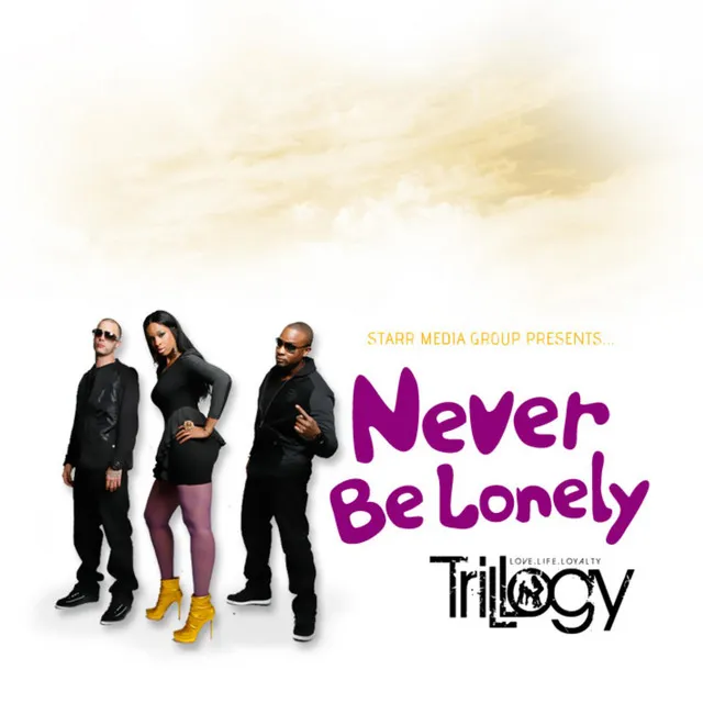 Never Be Lonely - Single