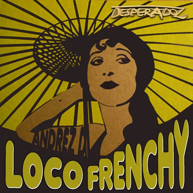 Loco / Frenchy