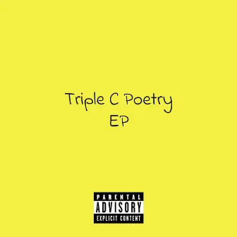 Triple C Poetry EP by BubsRN$