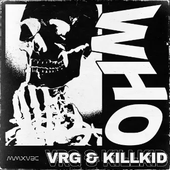 Who by Killkid