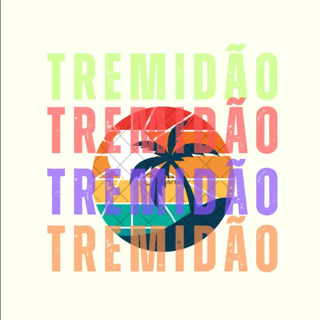 Tremidão