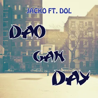 Dao Gan Day by Jacko