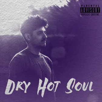 Dry Hot Soul by Black Hippo