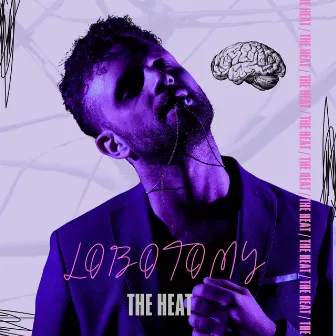 Lobotomy by The Heat