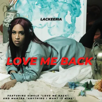 Love Me Back by Lackeeria