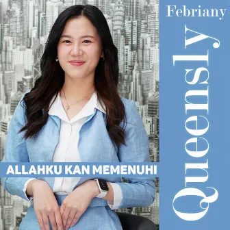 Allahku Kan Memenuhi by Queensly Febriany