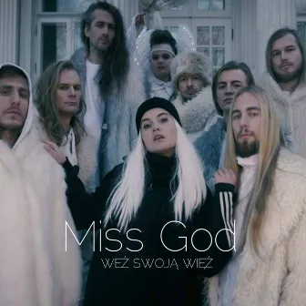 Weź Swoją Więź by Miss God