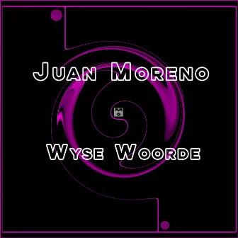 Wyse Woorde by Juan Moreno