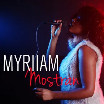 Mostran by Myriiam