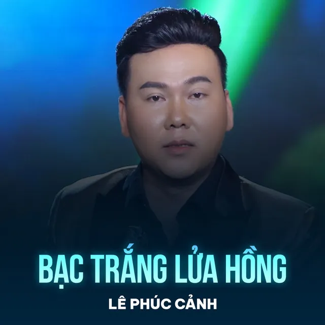 Bạc Trắng Lửa Hồng