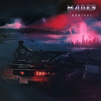 Arrival by M.A.D.E.S