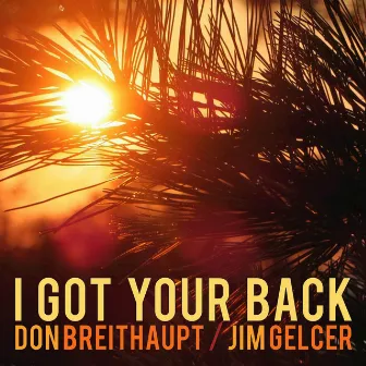 I Got Your Back by Don Breithaupt