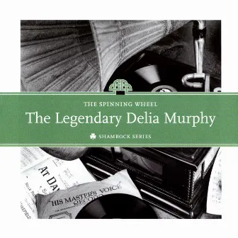 The Spinning Wheel by Delia Murphy