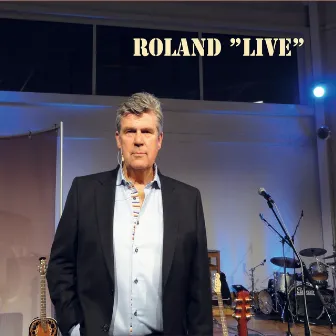 Roland Live by Roland Lundgren