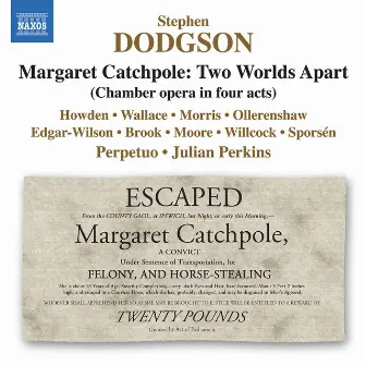 Dodgson: Margaret Catchpole, Two Worlds Apart by Stephen Dodgson