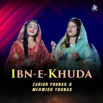 Ibn-E-Khuda by Mehwish Younas