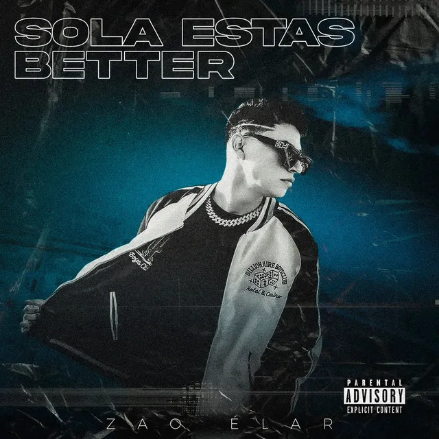 Sola Estás Better