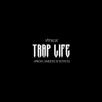 TRAP LIFE by Vitrox