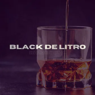 Black de Litro by biggie diehl