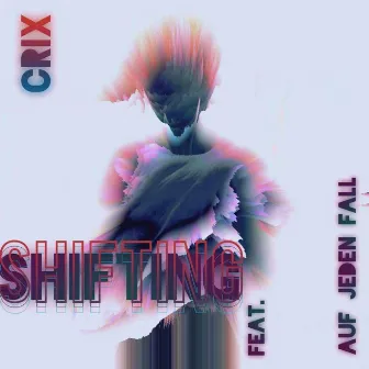 Shifting by CriX