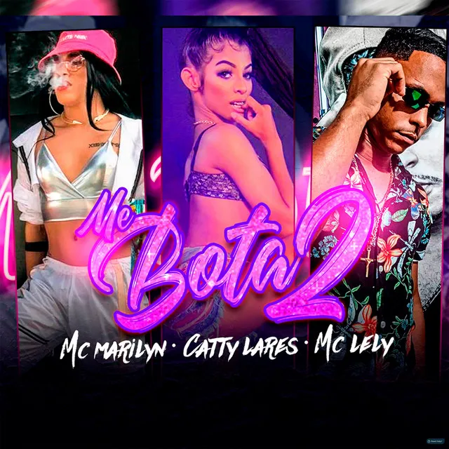 Me Bota 2 (feat. Mc Lely & Cattylares)