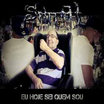 Eu Hoje Sei Quem Sou by Spittah