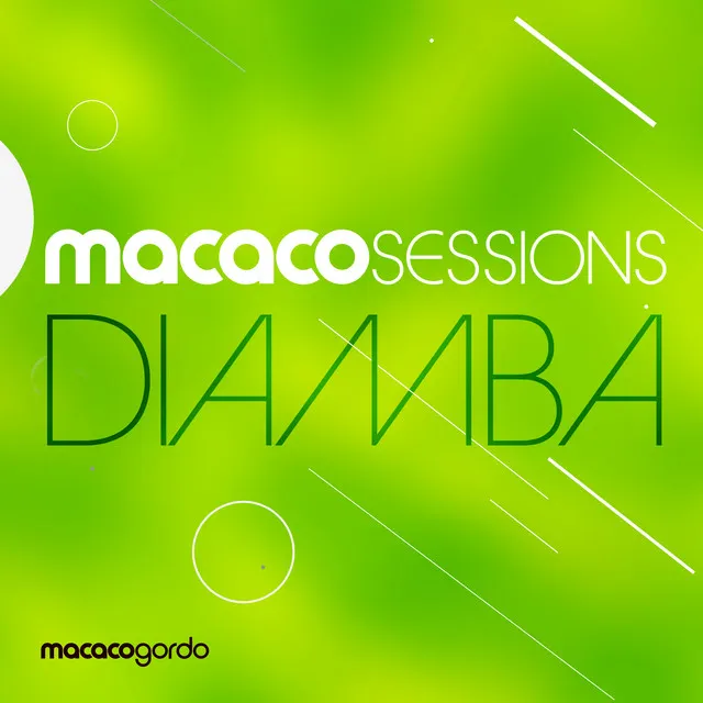 Macaco Sessions: Diamba (Ao Vivo)