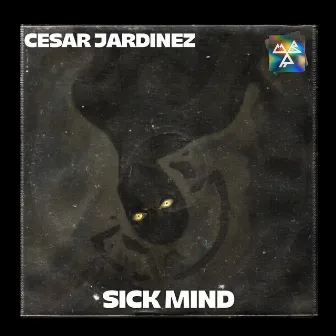 Sick Mind by Cesar Jardinez