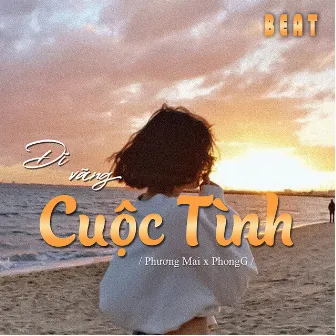 Dĩ Vãng Cuộc Tình (Beat) by PhongG