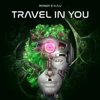 Travel In You by Rowdy