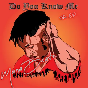 Do You Know Me by MunaBeatz