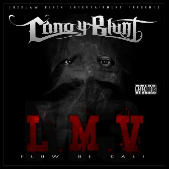 L.M.V by Cano Y Blunt