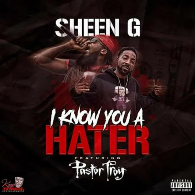 I Know You a Hater feat. Pastor Troy)