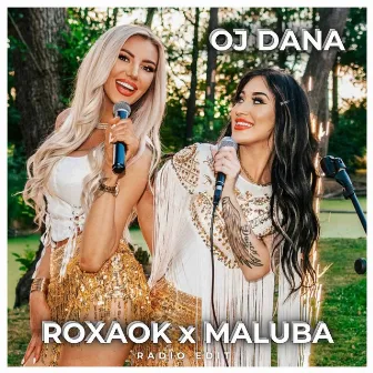 Oj Dana (Radio Edit) by Roxaok