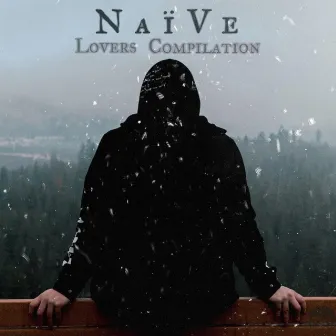 Lovers Compilation by Naïve