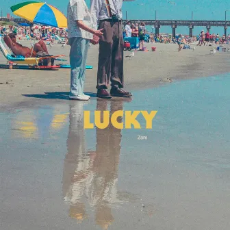 Lucky by Zam