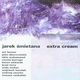 Extra Cream by Jarek Smietana