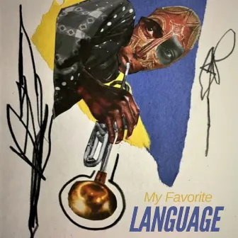 My Favorite Language by Alex Decante