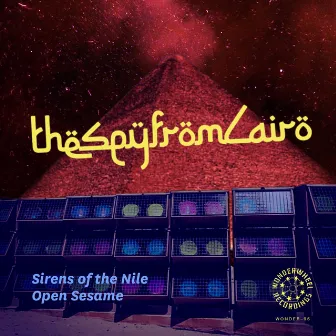 Sirens of the Nile / Open Sesame by The Spy From Cairo