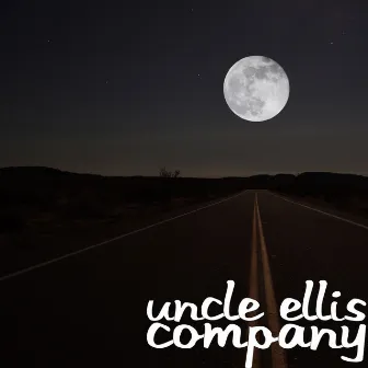 Company by Uncle Ellis