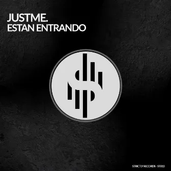 ESTAN ENTRANDO by JustMe.