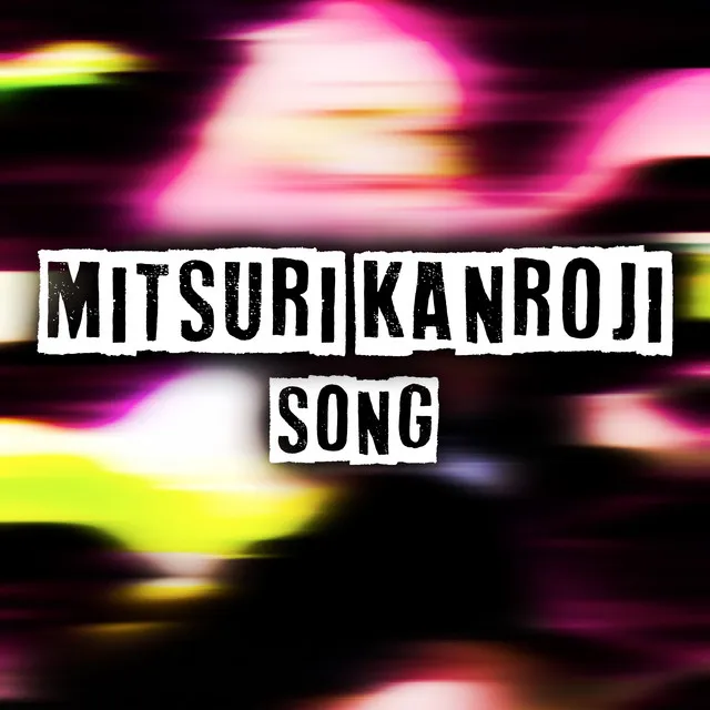 Mitsuri Kanroji Song