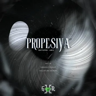 Propesiya EP by Gat Putch