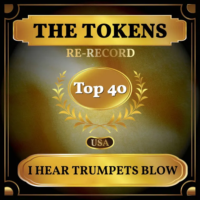 I Hear Trumpets Blow - Re-Recording