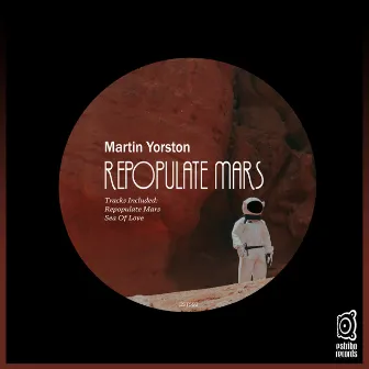 Repopulate Mars by Martin Yorston