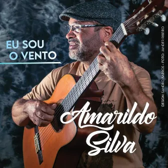 Eu Sou o Vento by Amarildo Silva