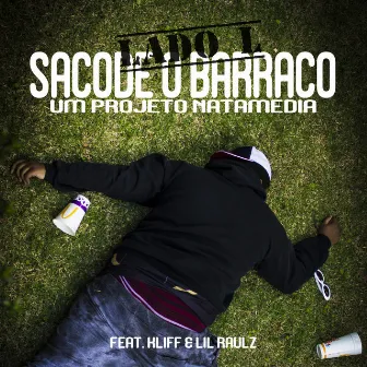 Sacode o Barraco by Lado L