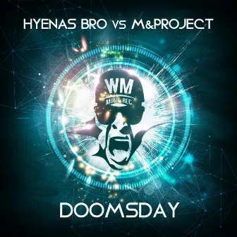 Doomsday by Hyenas Bro