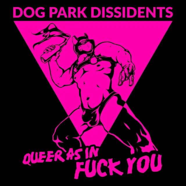 Queer as in Fuck You